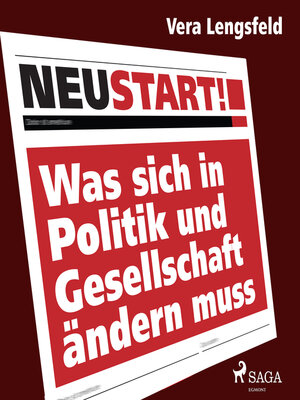 cover image of Neustart!--Was sich in Politik und Gesellschaft ändern muss
